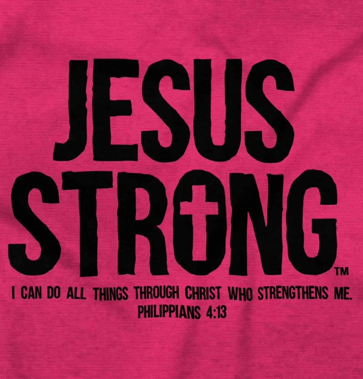 Jesus Strong Philippians 4:13 Bible Graphic T Shirt Men or Women