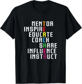 Teacher Inspirational Educator Favorite School Teacher T-Shirt